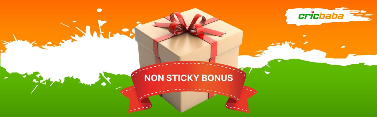 Non sticky bonus