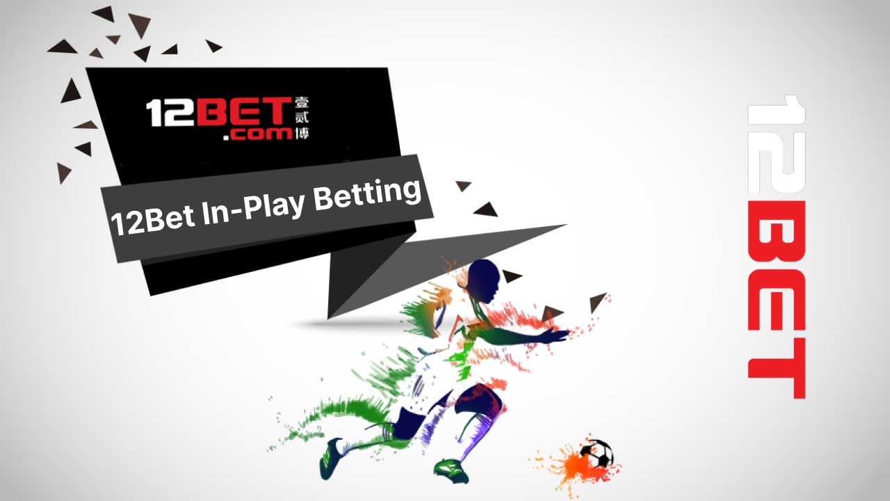 12bet live betting on sports