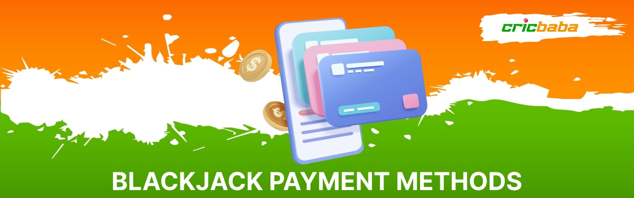 Online blackjack payment methods