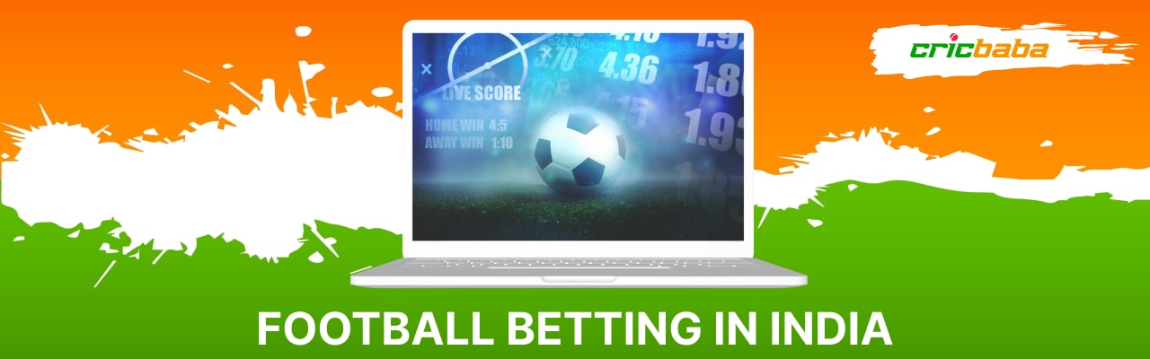 Football betting in india