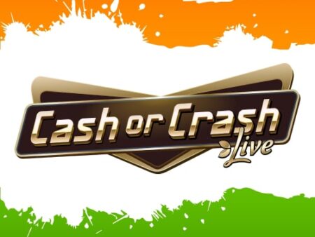 Cash or Crash Live