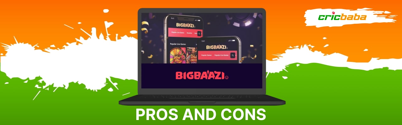 Pros and cons of big baazi