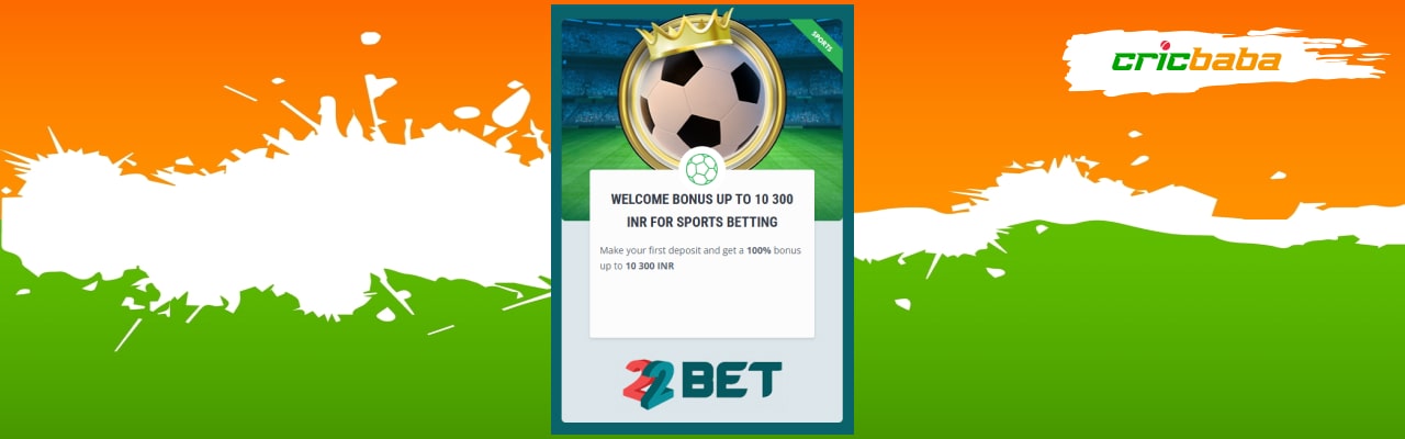 22Bet welcome bonuses