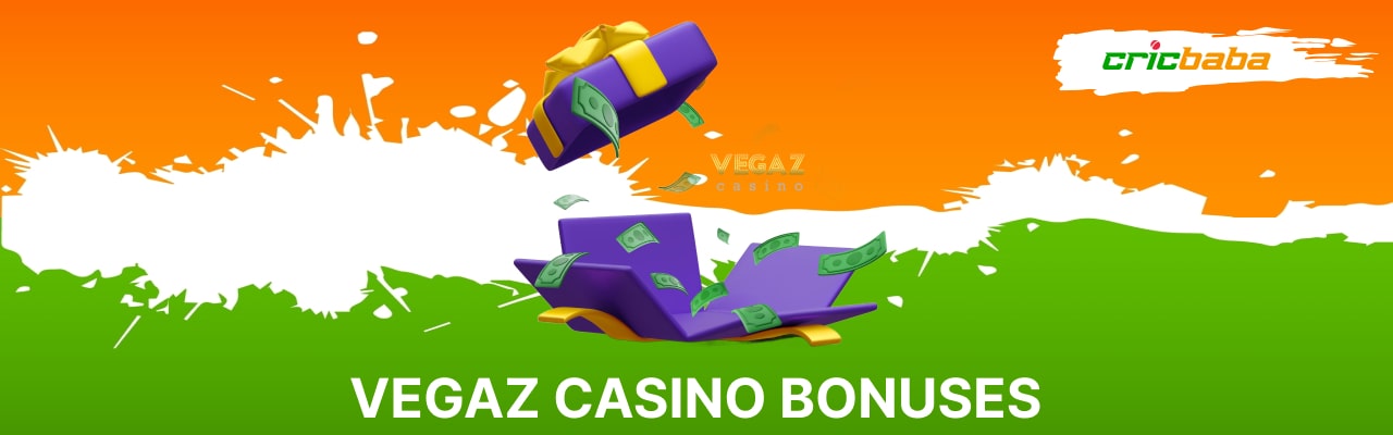 Vegaz casino bonuses