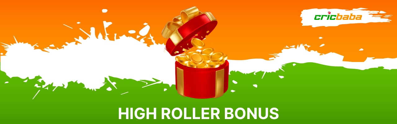 High roller bonus