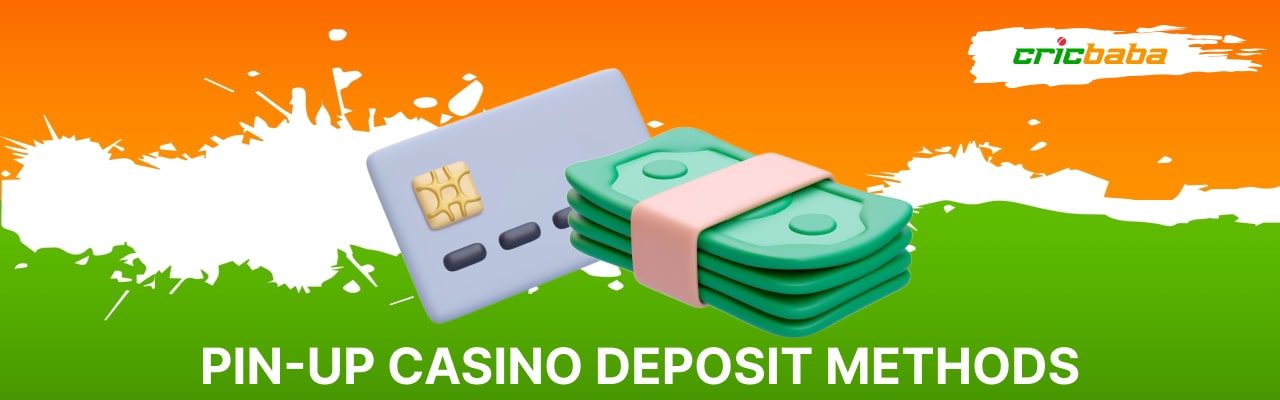 Pin-up casino deposit methods